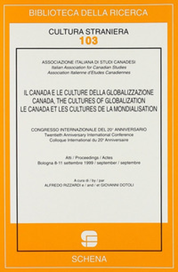 Il Canada e le culture della globalizzazione - Librerie.coop Il Canada e le culture della globalizzazione - Librerie.coop