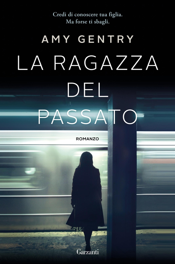 La ragazza del passato - Librerie.coop La ragazza del passato - Librerie.coop