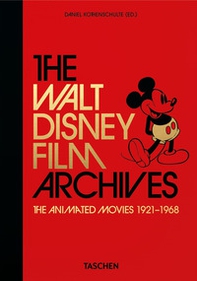 The Walt Disney film archives. 40th Anniversary Edition - Librerie.coop