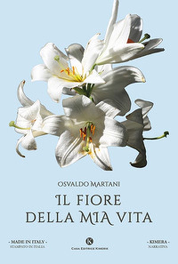 Il fiore della mia vita - Librerie.coop Il fiore della mia vita - Librerie.coop