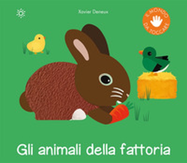 Gli animali della fattoria - Librerie.coop Gli animali della fattoria - Librerie.coop