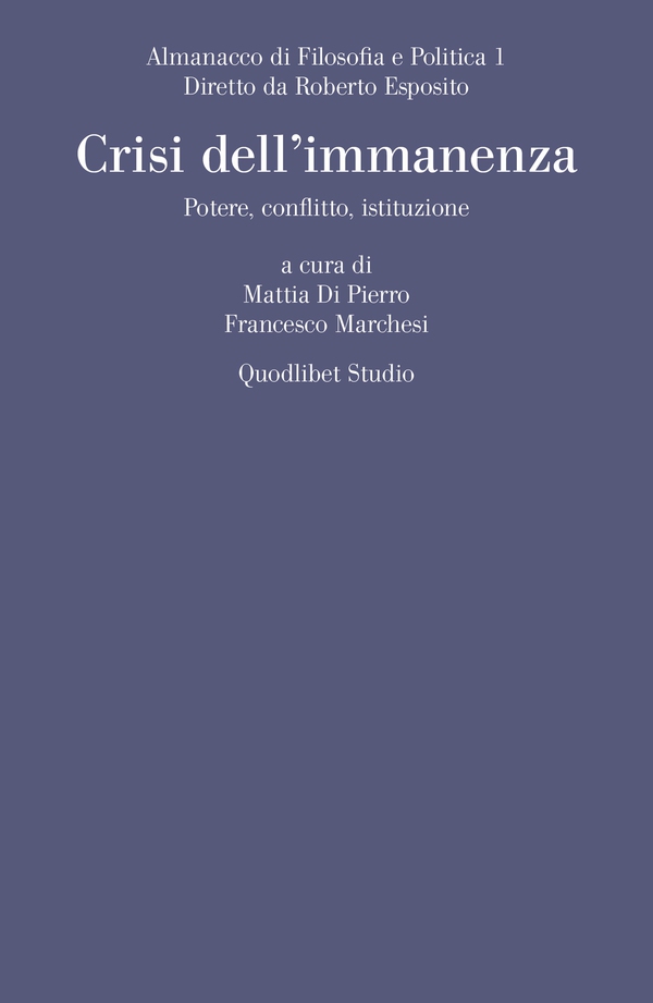 Almanacco di Filosofia e Politica 1<br>Crisi dell'immanenza - Librerie.coop Almanacco di Filosofia e Politica 1<br>Crisi dell'immanenza - Librerie.coop