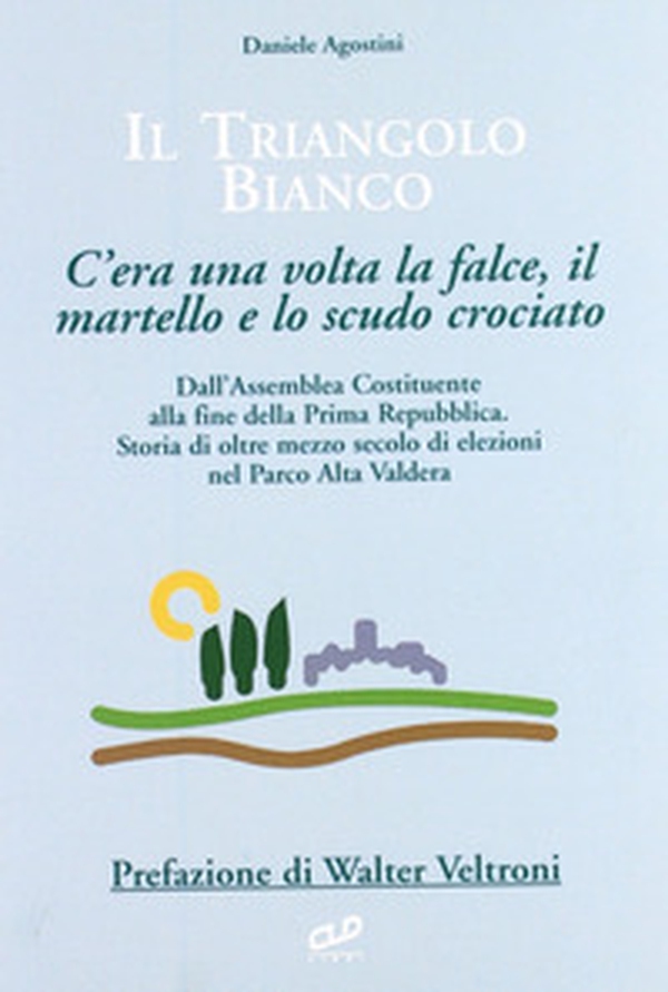 Il triangolo bianco. C'era una volta la falce, il martello e lo scudo - Librerie.coop Il triangolo bianco. C'era una volta la falce, il martello e lo scudo - Librerie.coop