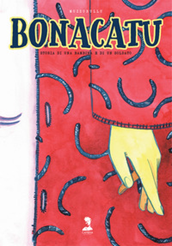 Bonacatu. Storia di una bambina e di un soldato - Librerie.coop Bonacatu. Storia di una bambina e di un soldato - Librerie.coop