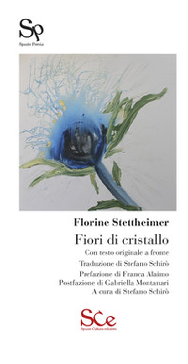 Fiori di cristallo. Con testo originale a fronte - Librerie.coop Fiori di cristallo. Con testo originale a fronte - Librerie.coop