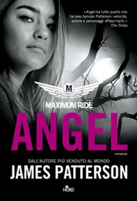 Angel. Maximum Ride - Librerie.coop