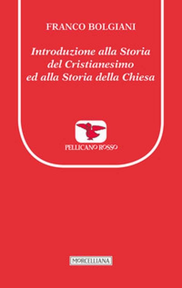 Introduzione alla storia del Cristianesimo ed alla storia della Chiesa - Librerie.coop Introduzione alla storia del Cristianesimo ed alla storia della Chiesa - Librerie.coop