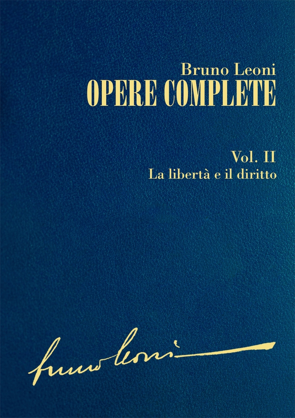Opere complete. II: La libertà e il diritto - Librerie.coop Opere complete. II: La libertà e il diritto - Librerie.coop