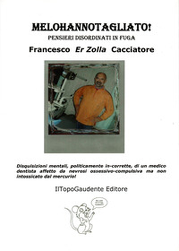 Melohannotagliato! Pensieri disordinati in fuga - Librerie.coop Melohannotagliato! Pensieri disordinati in fuga - Librerie.coop