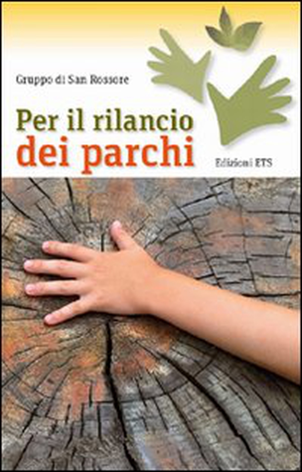 Per il rilancio dei parchi - Librerie.coop Per il rilancio dei parchi - Librerie.coop