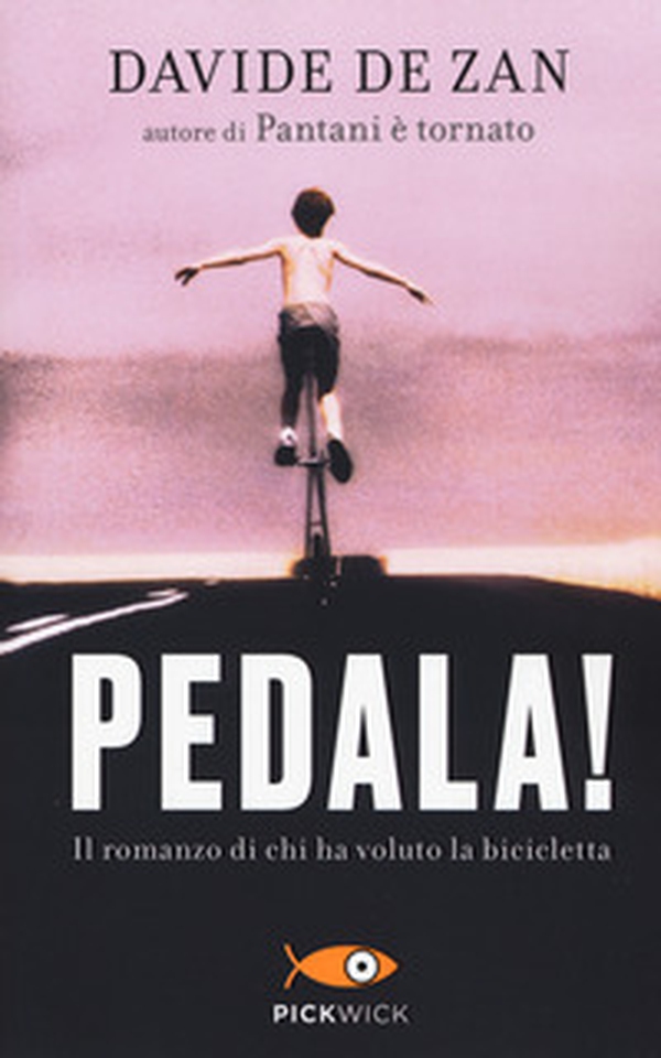 Pedala! Il romanzo di chi ha voluto la bicicletta - Librerie.coop Pedala! Il romanzo di chi ha voluto la bicicletta - Librerie.coop
