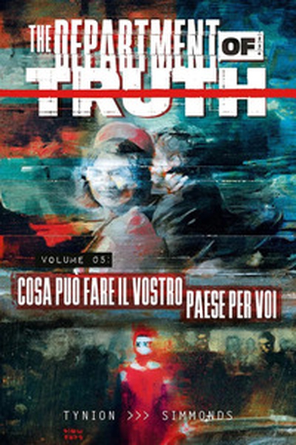 The department of truth - Vol. 5 - Librerie.coop The department of truth - Vol. 5 - Librerie.coop