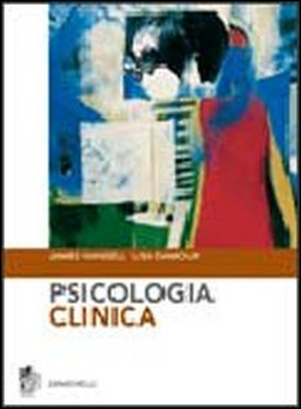 Psicologia clinica - Librerie.coop Psicologia clinica - Librerie.coop