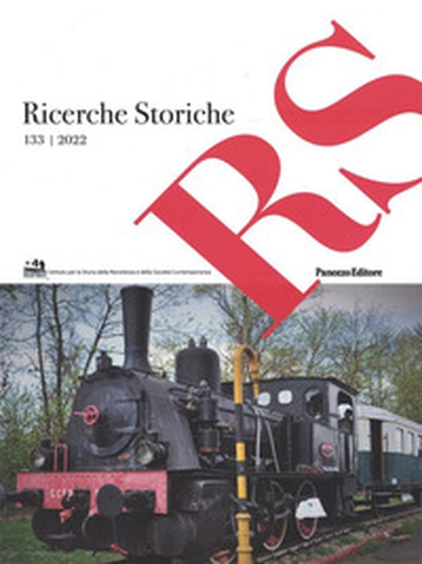 Ricerche storiche. Rivista semestrale di Istoreco - Istituto per la storia della Resistenza e dell'Età Contemporanea della Provincia di Reggio Emilia - Librerie.coop Ricerche storiche. Rivista semestrale di Istoreco - Istituto per la storia della Resistenza e dell'Età Contemporanea della Provincia di Reggio Emilia - Librerie.coop