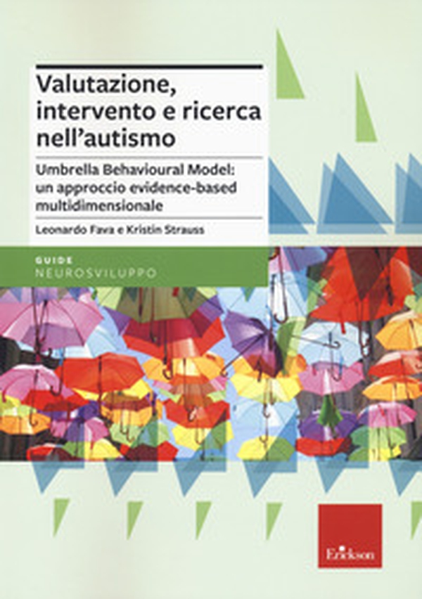 Valutazione, intervento e ricerca nell'autismo - Librerie.coop Valutazione, intervento e ricerca nell'autismo - Librerie.coop