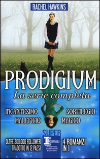 Prodigium. La serie completa: Incantesimo-Maleficio-Sortilegio-Magico - Librerie.coop