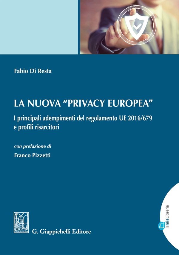 La nuova 'Privacy europea' - Librerie.coop La nuova 'Privacy europea' - Librerie.coop
