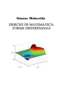 Esercizi di matematica: forme differenziali - Librerie.coop