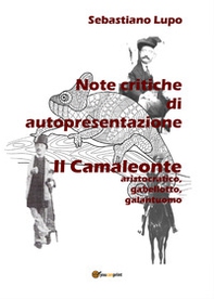 Note critiche di autopresentazione del romanzo. Il camaleonte aristocratico, gabellotto, galantuomo - Librerie.coop