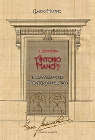 Il geometra Antonio Manca e lo sviluppo di Monteroni nel '900 - Librerie.coop