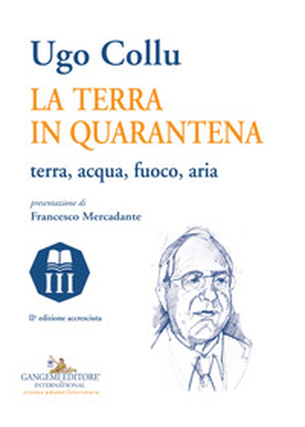 La terra in quarantena. Terra, acqua, fuoco, aria - Librerie.coop La terra in quarantena. Terra, acqua, fuoco, aria - Librerie.coop