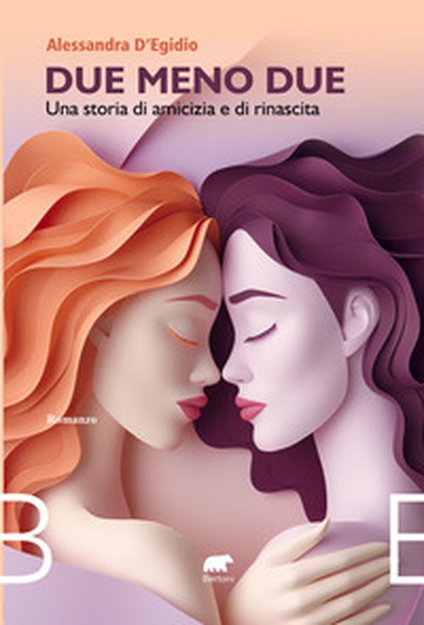 Due meno due. Una storia di amicizia e rinascita - Librerie.coop Due meno due. Una storia di amicizia e rinascita - Librerie.coop
