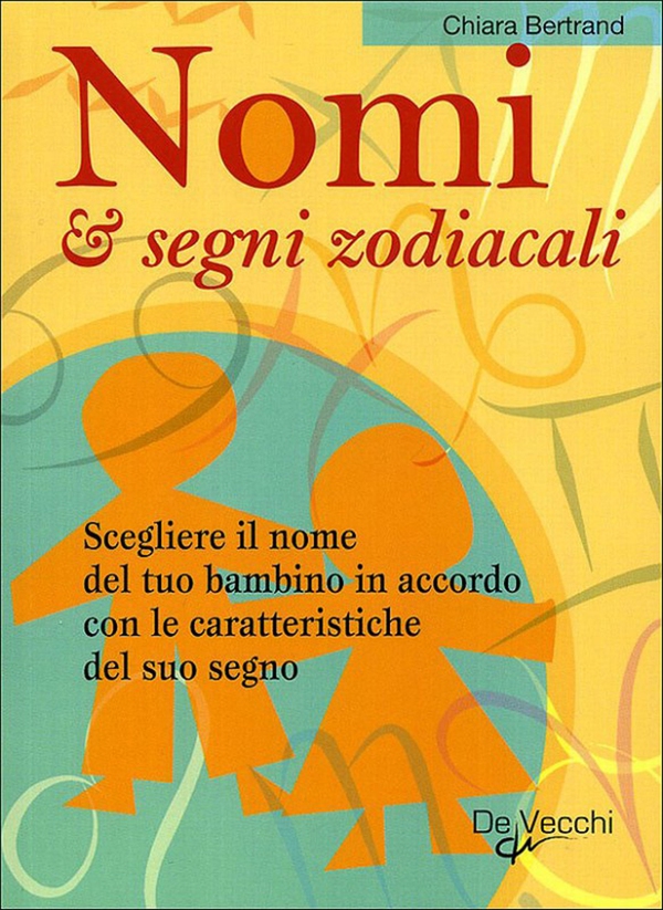Nomi e segni zodiacali - Librerie.coop Nomi e segni zodiacali - Librerie.coop