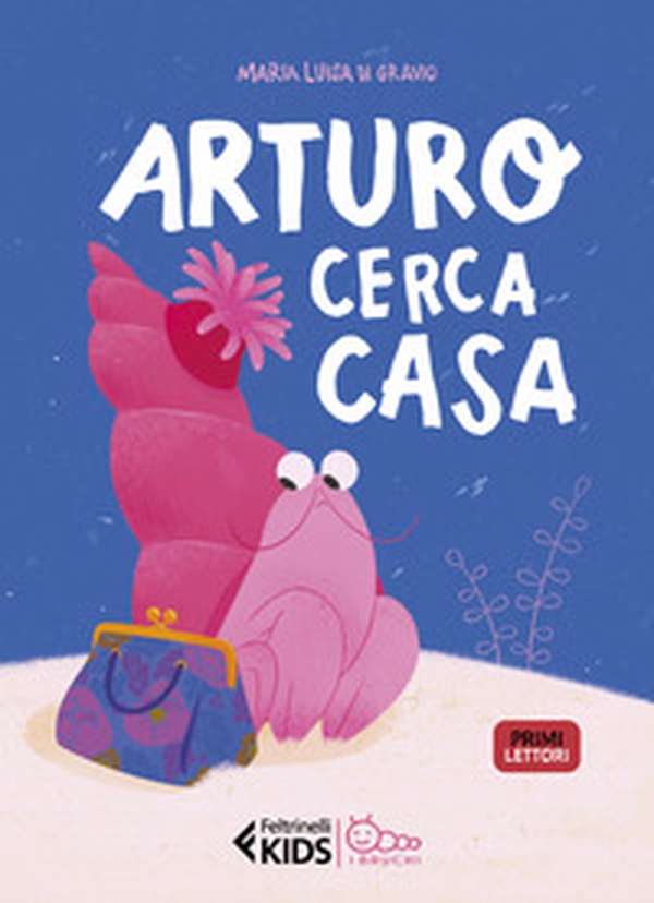 Arturo cerca casa - Librerie.coop Arturo cerca casa - Librerie.coop