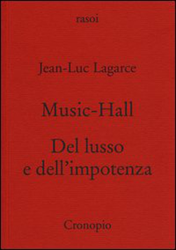 Music-hall-Del lusso e dell'impotenza - Librerie.coop Music-hall-Del lusso e dell'impotenza - Librerie.coop