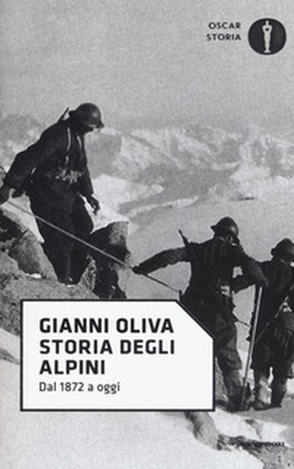 Storia degli alpini. Dal 1872 a oggi - Librerie.coop Storia degli alpini. Dal 1872 a oggi - Librerie.coop