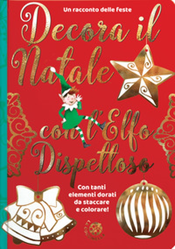 Decora il Natale con l'elfo dispettoso - Librerie.coop Decora il Natale con l'elfo dispettoso - Librerie.coop