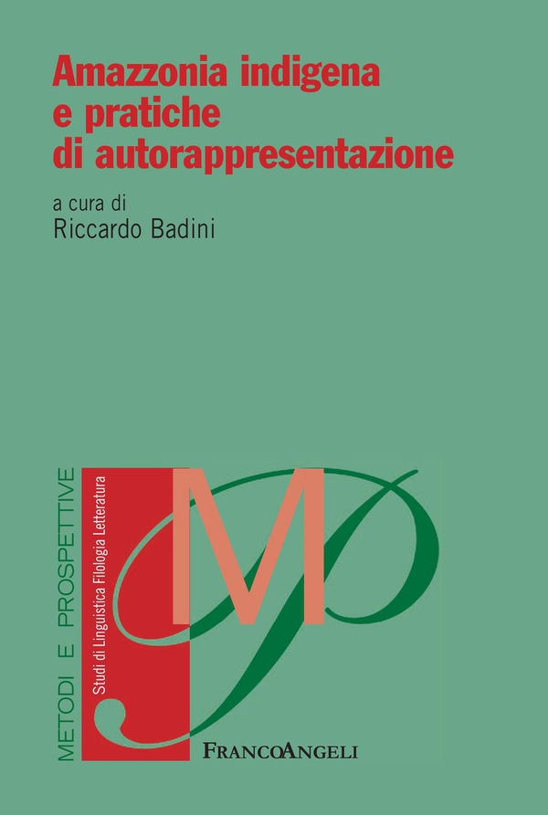 Amazzonia indigena e pratiche di autorappresentazione - Librerie.coop Amazzonia indigena e pratiche di autorappresentazione - Librerie.coop