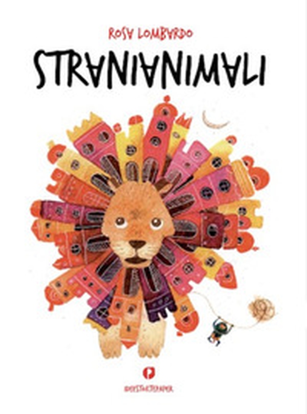 Stranianimali - Librerie.coop Stranianimali - Librerie.coop