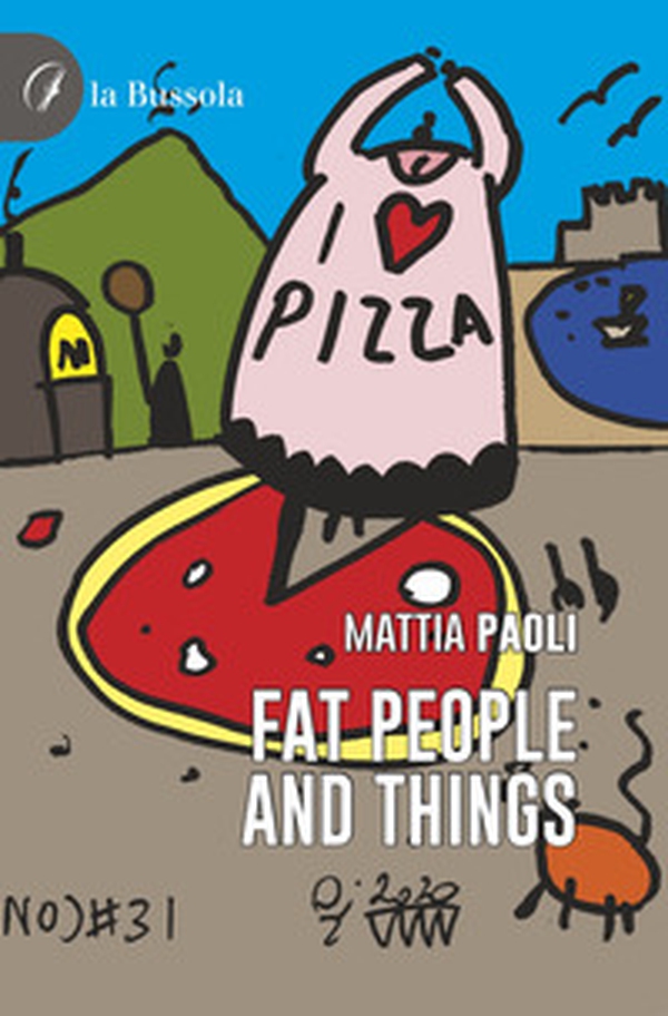 Fat people and things - Librerie.coop Fat people and things - Librerie.coop