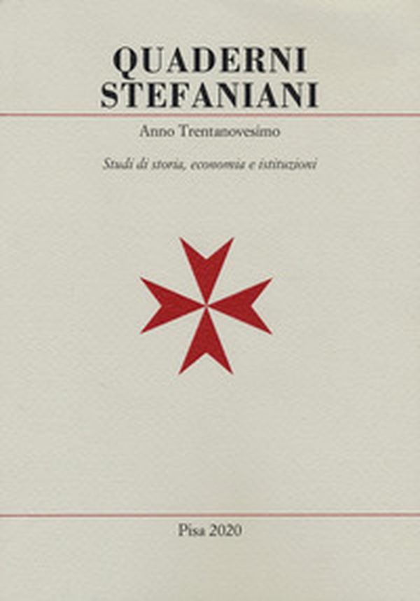 Quaderni stefaniani. Studi di storia, economia e istituzioni - Vol. 39 - Librerie.coop Quaderni stefaniani. Studi di storia, economia e istituzioni - Vol. 39 - Librerie.coop