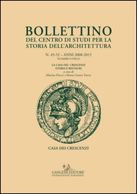 Bollettino del centro di studi per la storia dell'architettura (2008-2015) vol. 45-52 - Librerie.coop