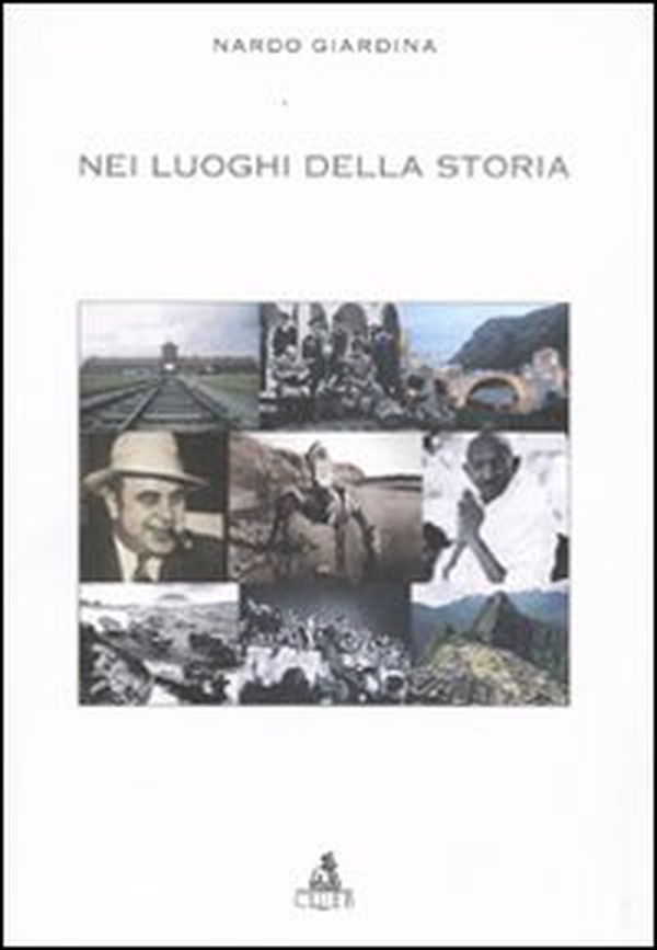 Nei luoghi della storia - Librerie.coop Nei luoghi della storia - Librerie.coop