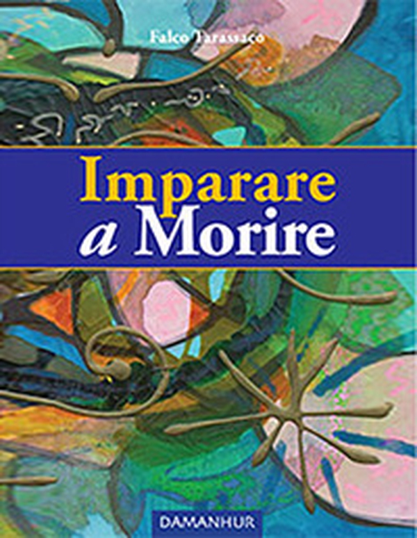 Imparare a morire - Librerie.coop Imparare a morire - Librerie.coop