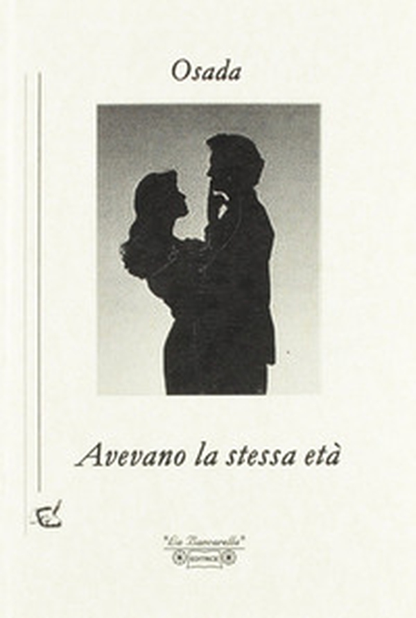 Avevano la stessa età - Librerie.coop Avevano la stessa età - Librerie.coop