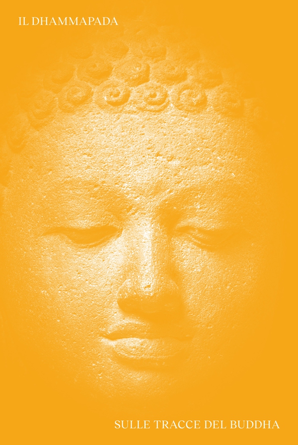 Il Dhammapada - Librerie.coop Il Dhammapada - Librerie.coop