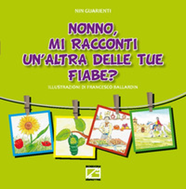 Nonno, mi racconti un'altra delle tue fiabe? - Librerie.coop Nonno, mi racconti un'altra delle tue fiabe? - Librerie.coop