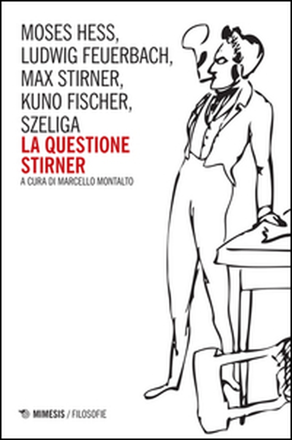 La questione Stirner - Librerie.coop La questione Stirner - Librerie.coop