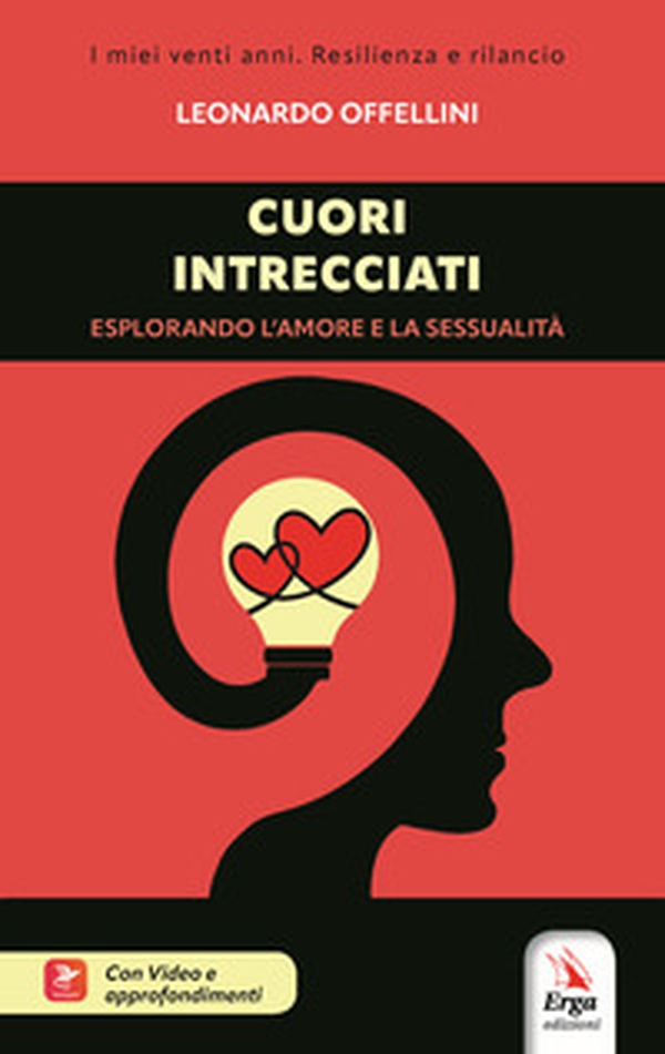 Cuori intrecciati. Esplorando l'amore e la sessualità - Librerie.coop Cuori intrecciati. Esplorando l'amore e la sessualità - Librerie.coop