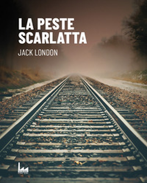 La peste scarlatta - Librerie.coop La peste scarlatta - Librerie.coop