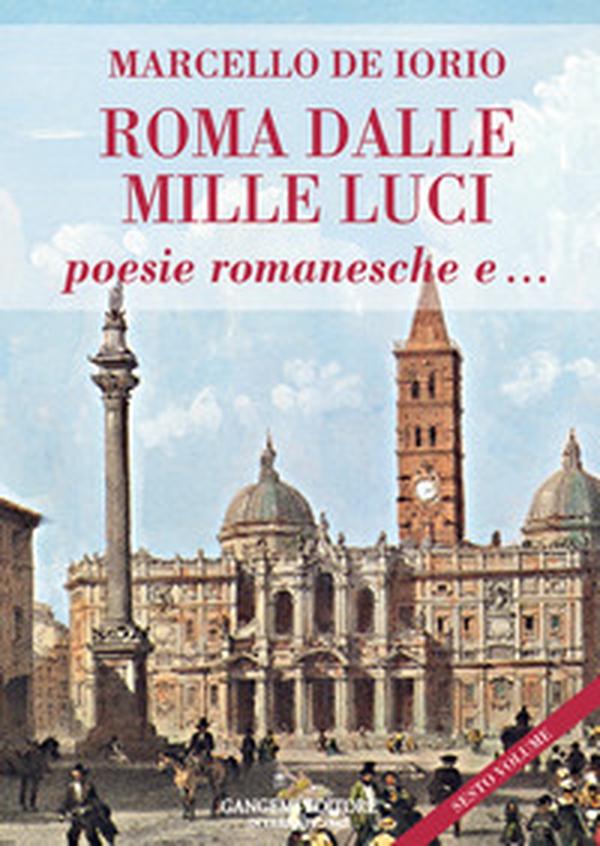Roma dalle mille luci. Poesie romanesche e... - Librerie.coop Roma dalle mille luci. Poesie romanesche e... - Librerie.coop
