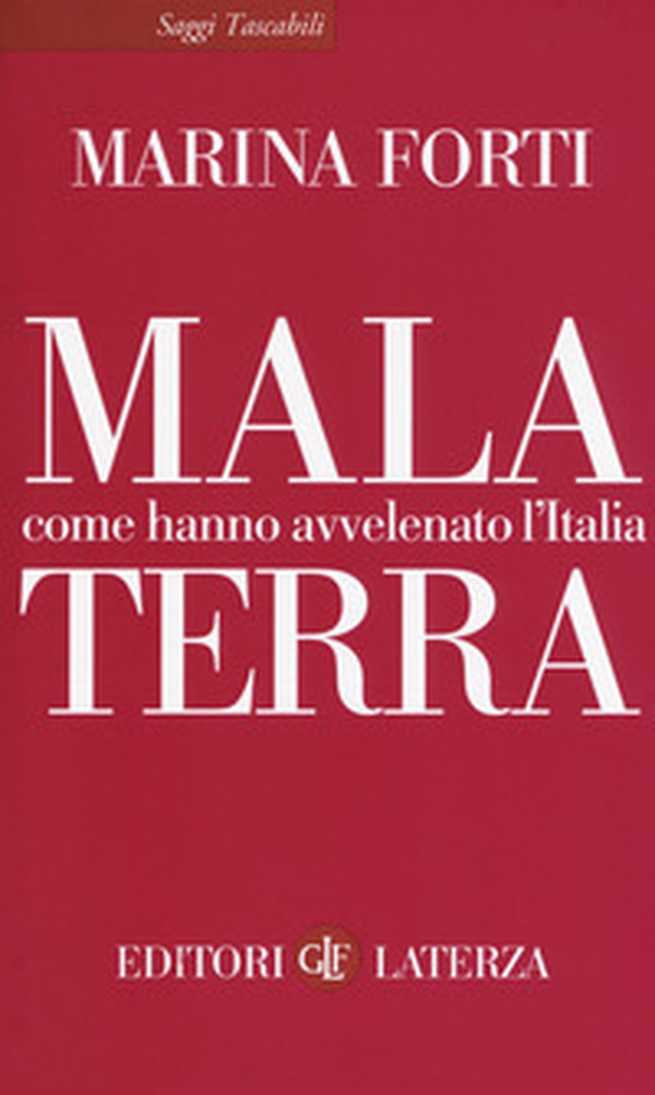 Malaterra. Come hanno avvelenato l'Italia - Librerie.coop Malaterra. Come hanno avvelenato l'Italia - Librerie.coop