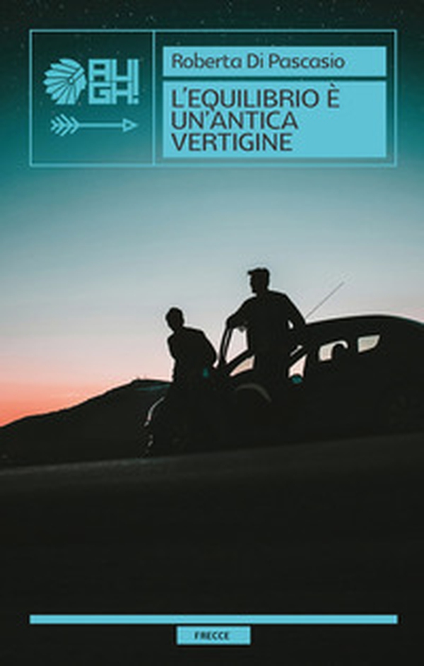 L'equilibrio è un'antica vertigine - Librerie.coop L'equilibrio è un'antica vertigine - Librerie.coop