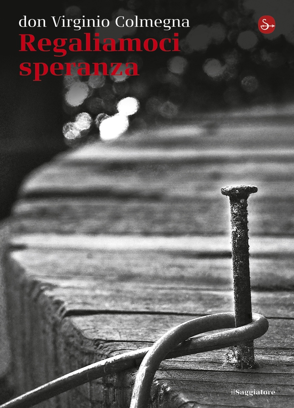 Regaliamoci speranza - Librerie.coop Regaliamoci speranza - Librerie.coop
