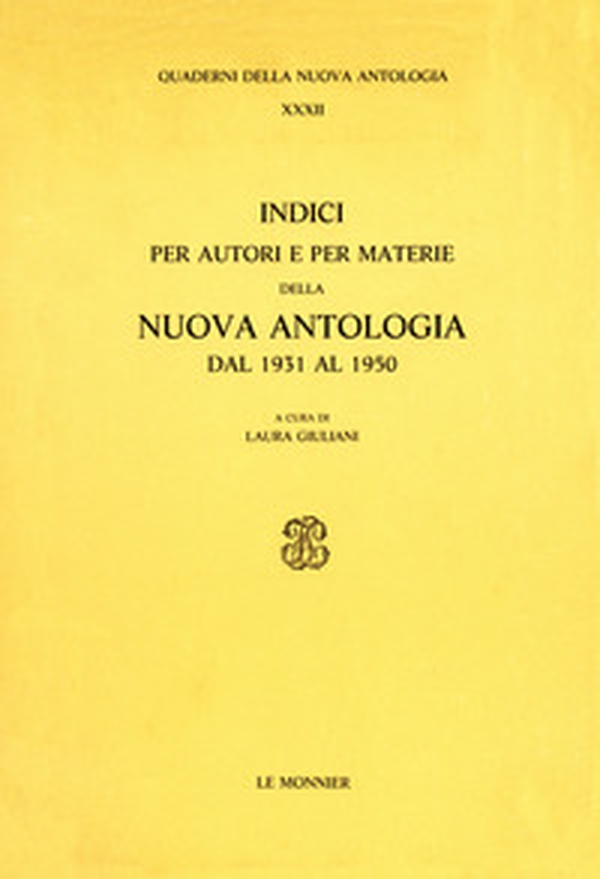 Indici per autori e per materie della Nuova Antologia (1931-1950) - Librerie.coop Indici per autori e per materie della Nuova Antologia (1931-1950) - Librerie.coop