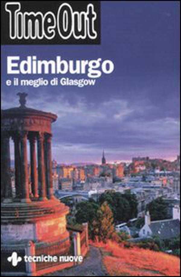 Edimburgo e il meglio di Glasgow - Librerie.coop Edimburgo e il meglio di Glasgow - Librerie.coop